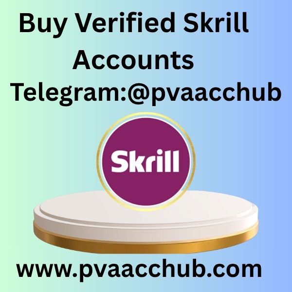 Buy Verified Skrill Accounts