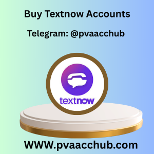 Buy Textnow Accounts